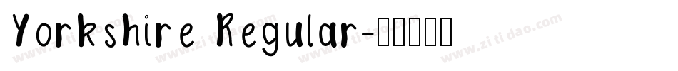 Yorkshire Regular字体转换